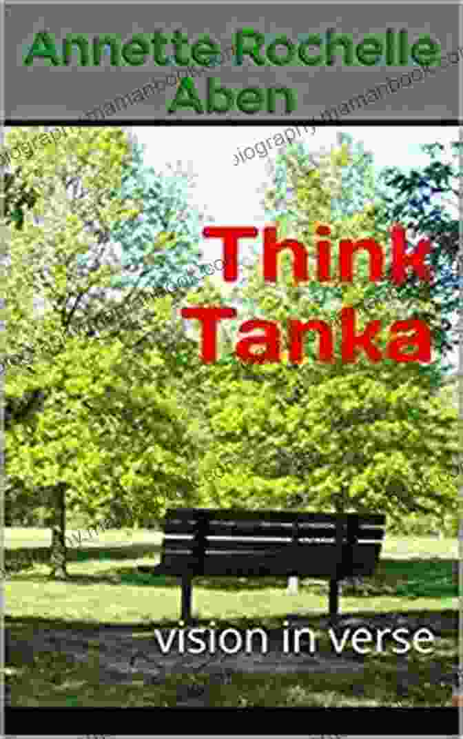 Think Tanka Vision In Verse Book Cover Think Tanka: Vision In Verse