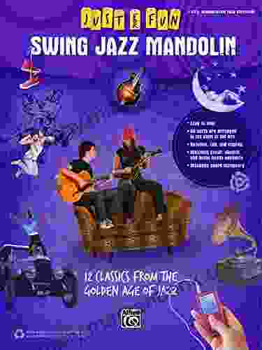Just For Fun: Swing Jazz Mandolin: 12 Swing Era Classics From The Golden Age Of Jazz For Easy Mandolin TAB (Mandolin)