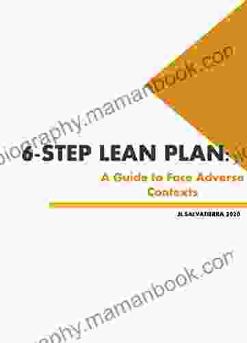 6 STEP LEAN PLAN: A GUIDE TO FACE ADVERSE CONTEXTS