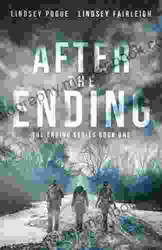 After The Ending (The Ending #1): A New Adult Post Apocalyptic Adventure