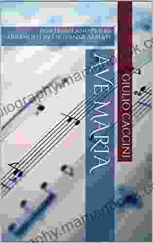 Giulio Caccini Ave Maria For Horn And Piano: Arranged By Giovanni Abbiati