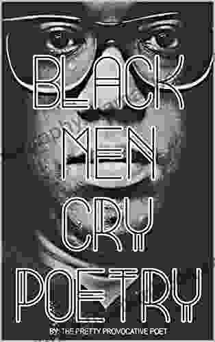 Black Men Cry Poetry Andrea Hicks
