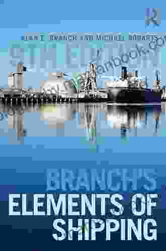 Branch S Elements Of Shipping Michael Robarts