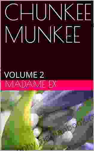 CHUNKEE MUNKEE: VOLUME 2 Rahul Seth