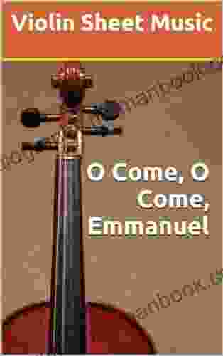 O Come O Come Emmanuel Violin Sheet Music