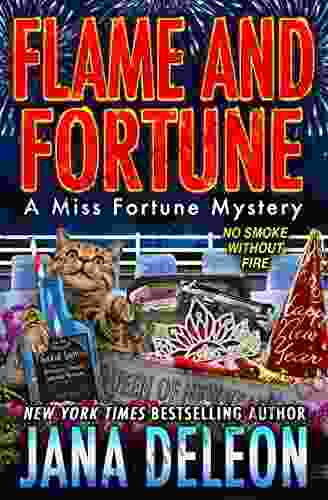 Flame And Fortune (Miss Fortune Mysteries 22)