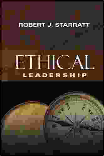 Ethical Leadership (Jossey Bass Leadership Library In Education 8)