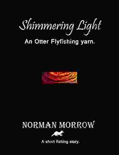 Shimmering Light: Short Story Fly Fishing For Sea Trout
