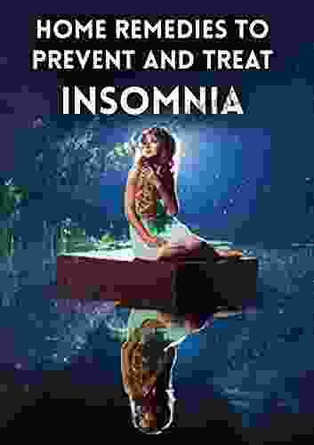 Home Remedies To Prevent And Treat Insomnia