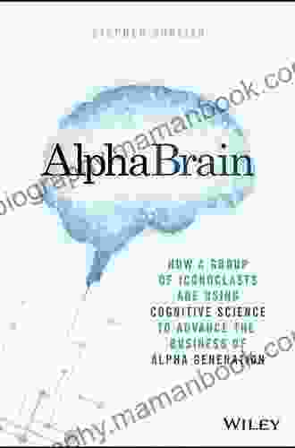 AlphaBrain: How A Group Of Iconoclasts Are Using Cognitive Science To Advance The Business Of Alpha Generation
