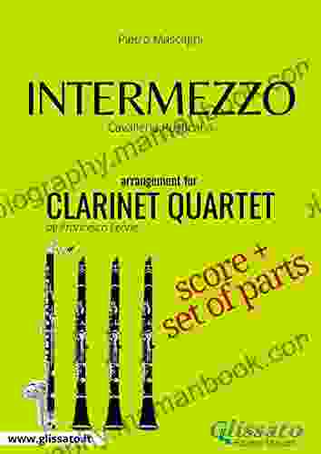 Intermezzo Clarinet Quartet Score Parts: Cavalleria Rusticana