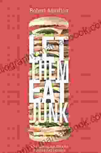 Let Them Eat Junk: How Capitalism Creates Hunger And Obesity
