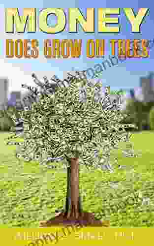 Money DOES Grow On Trees