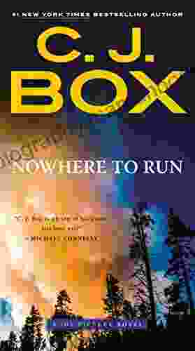 Nowhere To Run (A Joe Pickett Novel 10)