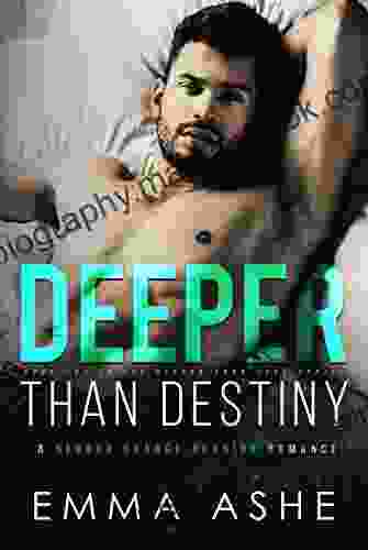 Deeper Than Destiny: A Second Chance Reunion Romance (Deeper Than Love 2)