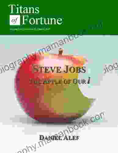 Steve Jobs: The Apple Of Our I
