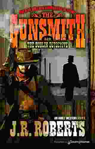 The Dublin Detective (The Gunsmith 329)