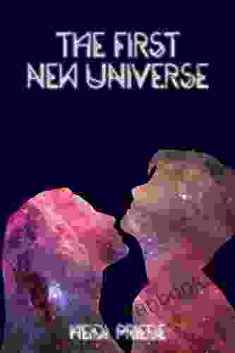 The First New Universe Heidi Priebe