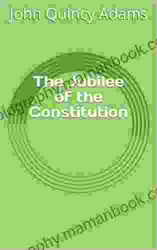 The Jubilee Of The Constitution