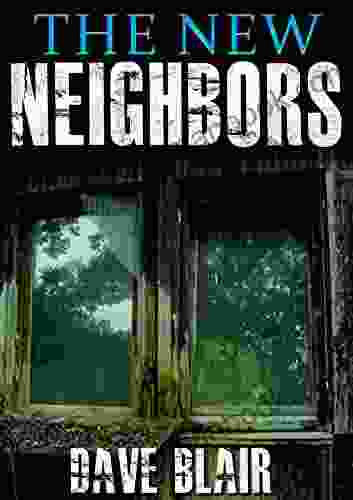 The New Neighbors: A Short Mystery Thriller